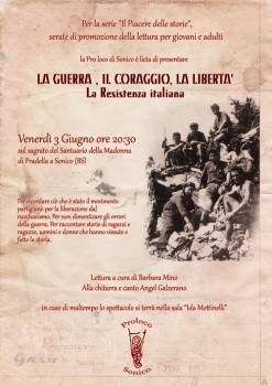 La Guerra, ilCoraggio, la liberta - La Resistenza Italiana